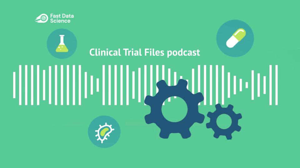 Clinical Trial Files podcast episode